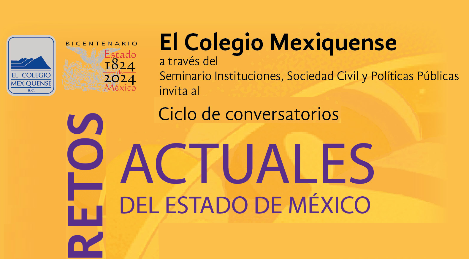 Ciclo de conversatorios. Retos actuales del Estado de México