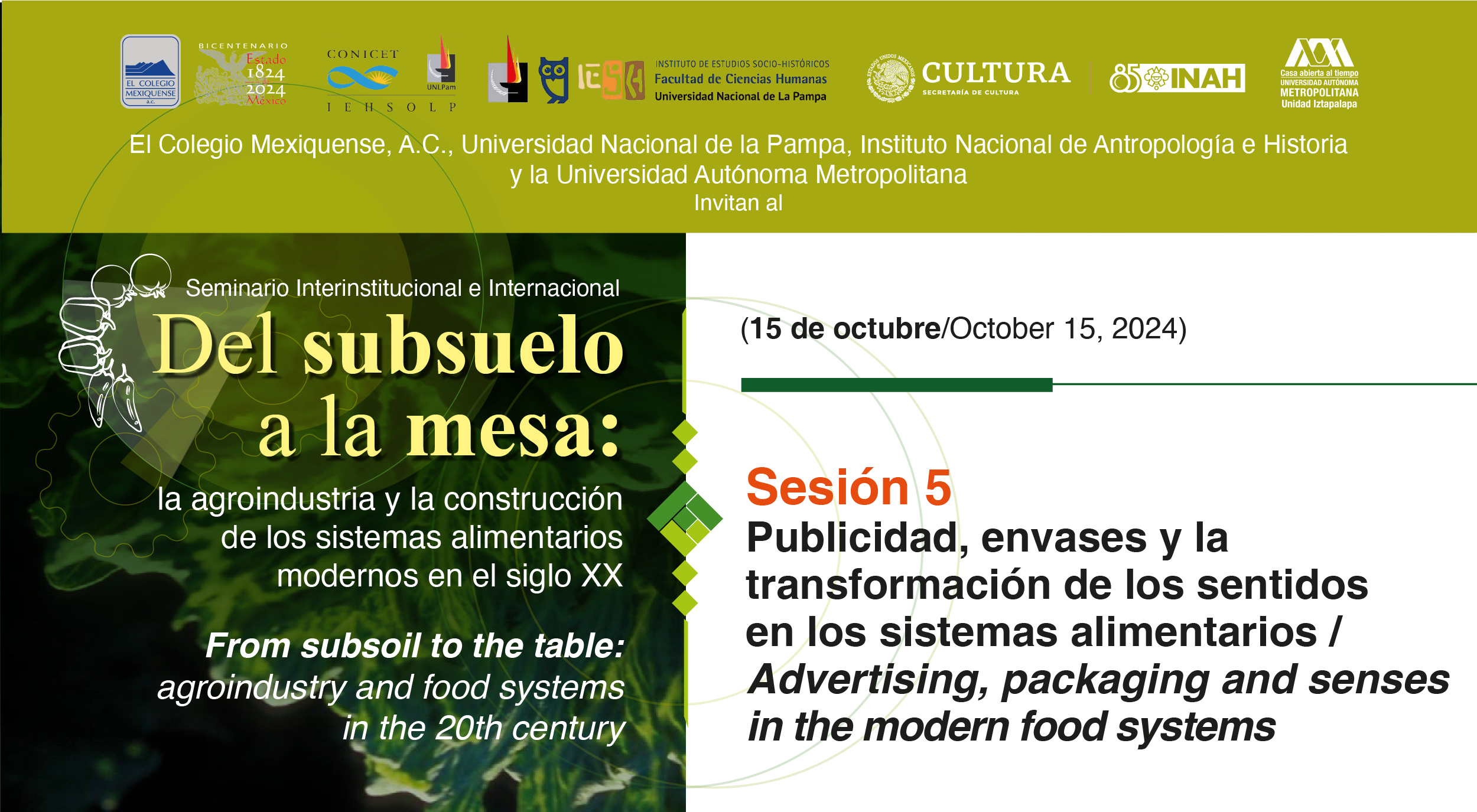 Seminario Interinstitucional e Internacional. Del subsuelo a la mesa: la agroindustria y la construcción de sistemas alimentarios modernos en el siglo XX. Sesión 5